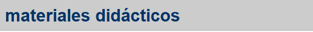 materiales did�cticos